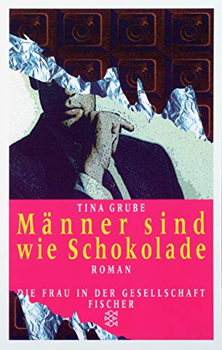 Imagen de archivo de M�nner sind wie Schokolade. (German Edition) a la venta por Wonder Book