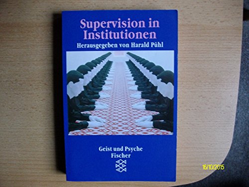 Stock image for Supervision in Institutionen. Eine Bestandsaufnahme. for sale by medimops