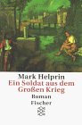 Beispielbild fr Ein Soldat aus dem Grossen Krieg: Roman zum Verkauf von DER COMICWURM - Ralf Heinig