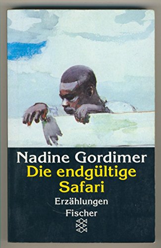 Beispielbild fr Die endgltige Safari zum Verkauf von Antiquariat Buchtip Vera Eder-Haumer
