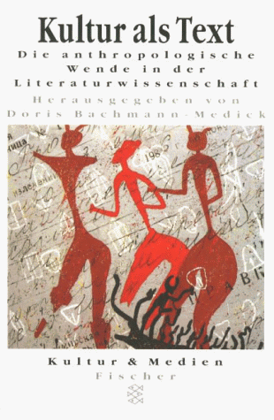 Stock image for Kultur als Text. Die anthropologische Wende der Literaturwissenschaft. for sale by medimops