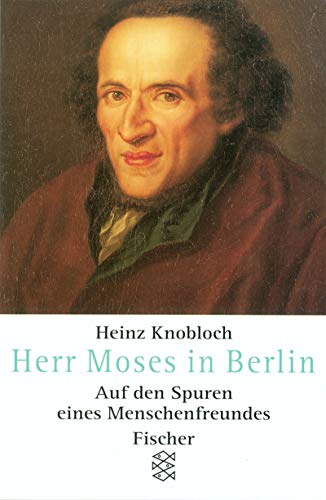 Herr Moses in Berlin : auf den Spuren eines Menschenfreundes. Fischer ; 12801