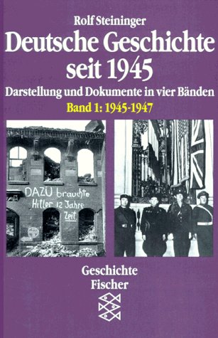 9783596128419: Deutsche Geschichte seit 1945: Darstellung und Dokumente in vier Bände (Geschichte Fischer) (German Edition)