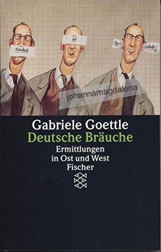 Stock image for Deutsche Bräuche. Ermittlungen in Ost und West von Goettle, Gabriele for sale by Nietzsche-Buchhandlung OHG