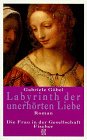 9783596129379: Labyrinth der unerhrten Liebe: Roman - Gbel, Gabriele M
