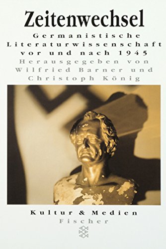 Stock image for Zeitenwechsel; germanistische Literaturwissenschaft vor und nach 1945 for sale by Hammer Mountain Book Halls, ABAA