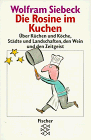 Stock image for Die Rosine im Kuchen for sale by medimops