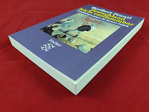 Deutschland - leicht entflammbar : Ermittlungen gegen die Bonner Politik. Fischer - Prantl, Heribert