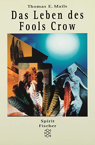 9783596130320: Das Leben des Fools Crow.