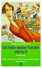 Stock image for Ich liebe meine Familie ehrlich for sale by Antiquariat  Angelika Hofmann