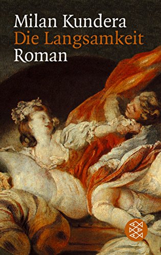 Beispielbild fr Die Langsamkeit : Roman. Aus dem Franz. von Susanna Roth. zum Verkauf von Antiquariat KAMAS