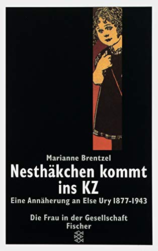 9783596131143: Nesthäkchen kommt ins KZ: Eine Annäherung an Else Ury 1877-1943