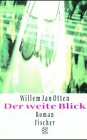 Der weite Blick : Roman. Aus dem Niederländ. von Annegret Böttner / Fischer ; 13157 - Otten, Willem Jan