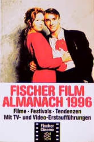 Fischer Filmalmanach 1996: Filme Festivals Tendenzen. - Schäfer, Horst und Walter Schobert