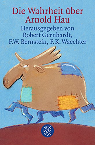Stock image for Die Wahrheit ber Arnold Hau for sale by Antiquariat Hubertus von Somogyi-Erddy