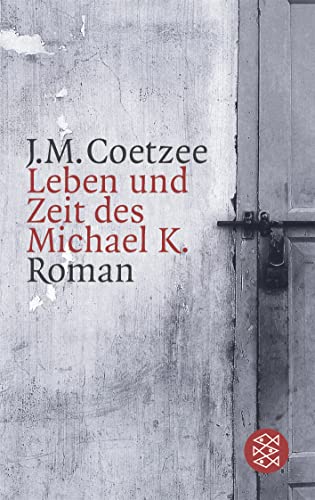 9783596132522: Leben und Zeit des Michael K.: Roman