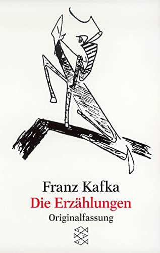 Stock image for Die Erzahlungen: Und Andere Ausgewahlte Prosa. Franz Kafka for sale by ThriftBooks-Dallas