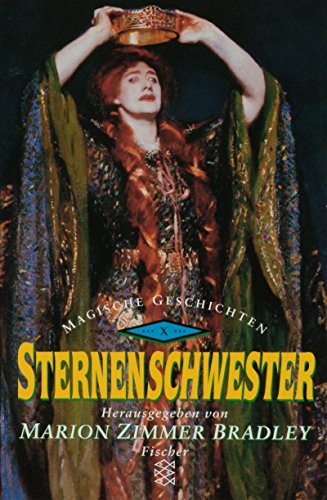 Sternenschwester: Magische Geschichten X (Fischer Taschenbücher) - Zimmer Bradley, Marion, Müller, Wolfgang F.