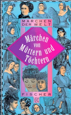 Stock image for Mrchen von Mttern und Tchtern. for sale by medimops