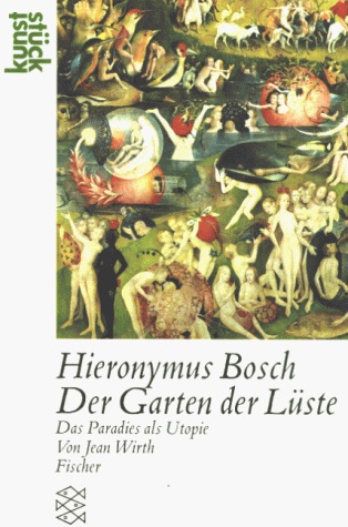 Beispielbild fr Hieronymus Bosch: Der Garten der Lste. zum Verkauf von medimops