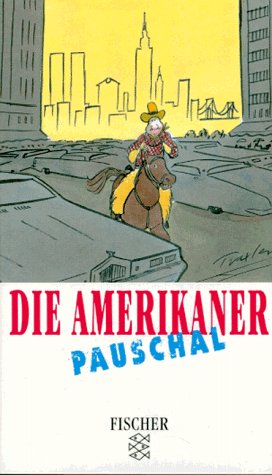 Beispielbild fr Die Amerikaner PAUSCHAL zum Verkauf von Bildungsbuch