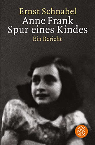 Stock image for Anne Frank. Spur eines Kindes [Taschenbuch] von Schnabel, Ernst for sale by Nietzsche-Buchhandlung OHG