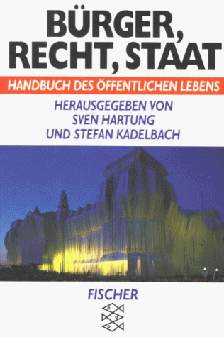 Bürger, Recht, Staat. Handbuch des öffentlichen Lebens.