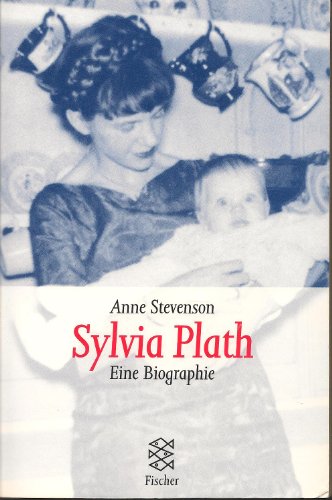 9783596135608: Sylvia Plath: Eine Biographie