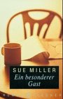 Ein besonderer Gast. (9783596135783) by Sue Miller