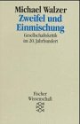 9783596136131: Zweifel und Einmischung. Gesellschaftskritik im 20. Jahrhundert.