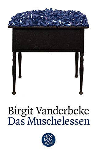 Beispielbild fr Das Muschelessen : Erzhlung. Birgit Vandebeke / Fischer ; 13783 zum Verkauf von Antiquariat Buchhandel Daniel Viertel