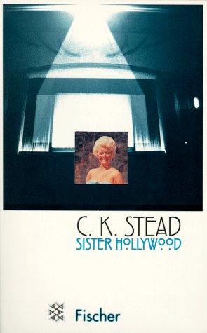 SISTER HOLLYWOOD. Roman - Stead, Christian K.