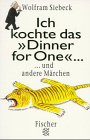 Beispielbild fr Ich kochte das DINNER FOR ONE und andere Mrchen. zum Verkauf von medimops