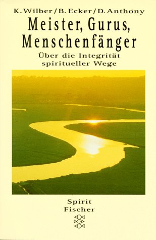 Imagen de archivo de Meister, Gurus, Menschenfnger. ber die Integritt spiritueller Wege. a la venta por medimops