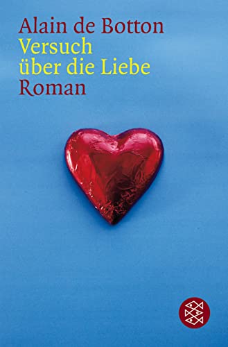 Beispielbild fr Versuch ber die Liebe. Roman. Aus dem Englischen von Helmut Frielinghaus. Originaltitel: Essays in love. - (=Fischer Taschenbuch, Band 13839). zum Verkauf von BOUQUINIST