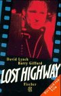 Beispielbild fr Lost Highway. Das Buch zum Film zum Verkauf von medimops