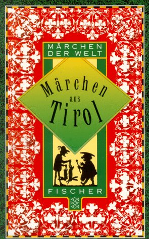 Stock image for Mrchen aus Tirol. for sale by medimops