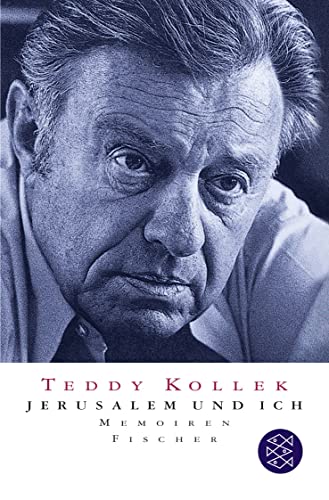 Beispielbild fr Jerusalem und ich. Memoiren. Mit Dov Goldstein. Mit einem Vorwort von Yitzhak Rabin. Aus dem Hebrischen von Vera Loos und Naomi Nir-Bleimling. Mit einem Personenregister. Originaltitel: Yers alayim sel Tedd. - (=Fischer Taschenbuch, Band 13864). zum Verkauf von BOUQUINIST