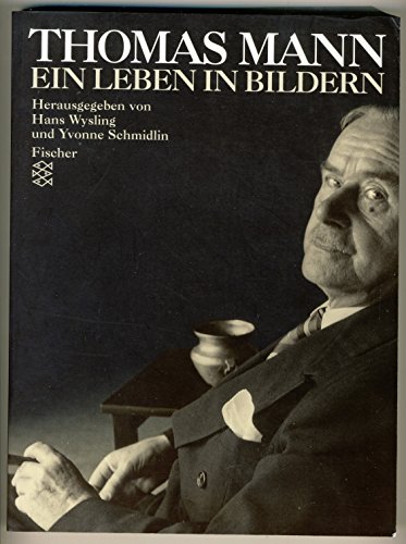 Stock image for Thomas Mann. Ein Lebern in Bildern. Hrsg. von Hans Wysling und Yvonne Schmidlin. for sale by Antiquariat Jrgen Lssig