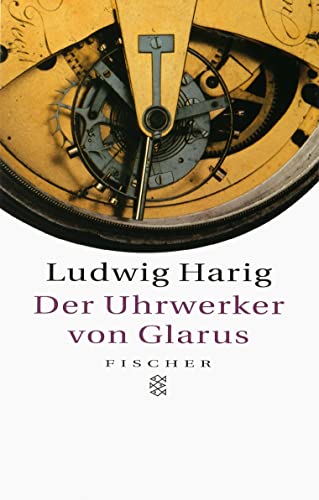 9783596139248: Der Uhrwerker von Glarus: Erzhlungen