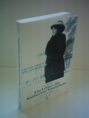 Beispielbild fr Ein Leben fr Katherine Mansfield: Erinnerungen zum Verkauf von Leserstrahl  (Preise inkl. MwSt.)