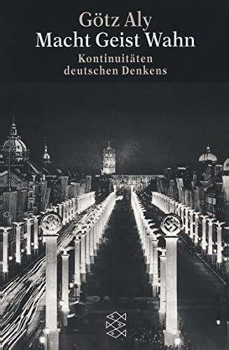 Beispielbild fr Macht Geist Wahn: Kontinuitäten deutschen Denkens zum Verkauf von Nietzsche-Buchhandlung OHG