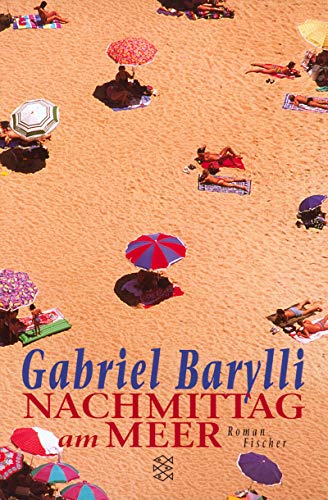 Nachmittag am Meer: Roman (Fischer Taschenbücher). - Gabriel Barylli