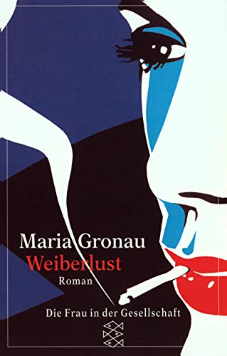 Weiberlust. (9783596140121) by Gronau, Maria