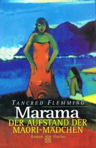 9783596140152: Marama - Der Aufstand der Maori-Mdchen. Roman