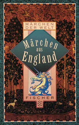 Märchen aus England. hrsg., übers. und mit einem Nachw. von Frederik Hetmann / Fischer ; 14036 : Märchen der Welt - Hetmann, Frederik (Herausgeber)