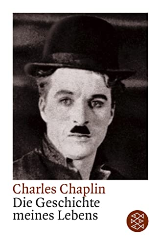 Die Geschichte Meines Lebens - Chaplin, Charles; Chaplin, Charles