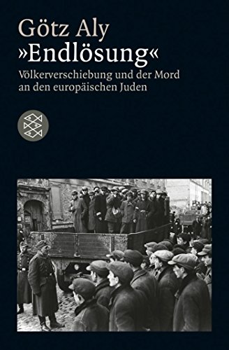 Stock image for Endlsung" : Vlkerverschiebung und der Mord an den europischen Juden. Fischer ; 14067 : Geschichte for sale by Versandantiquariat Schfer