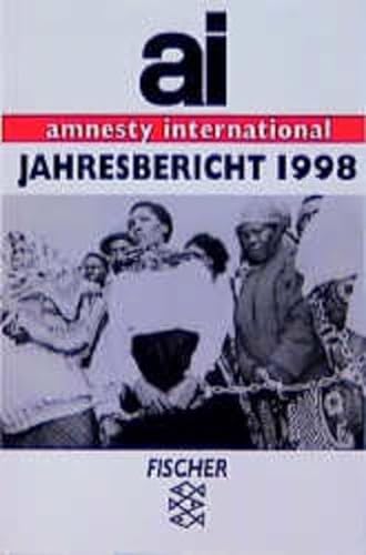 Jahresbericht von Amnesty Inernational: 1998 (Fischer Taschenbücher) - amnesty, international