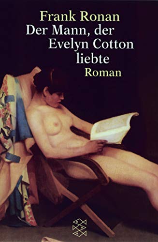 9783596141357: Der Mann, Der Evelyn Cotton Liebte